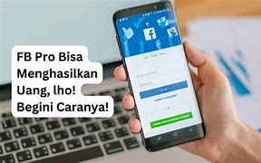 Hasilkan Uang Dari Fb